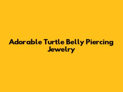 Adorable Turtle Belly Piercing Jewelry