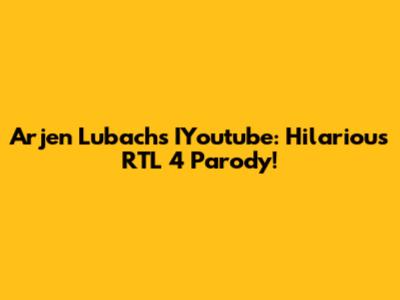 Arjen Lubach's IYoutube: Hilarious RTL 4 Parody!