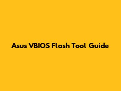 Asus VBIOS Flash Tool Guide
