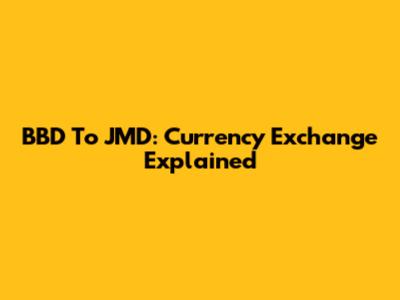 BBD To JMD: Currency Exchange Explained