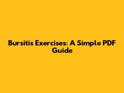 Bursitis Exercises: A Simple PDF Guide