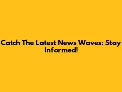 Catch The Latest News Waves: Stay Informed!