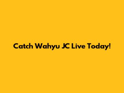 Catch Wahyu JC Live Today!