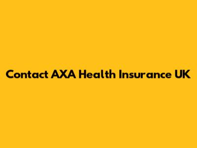 Contact AXA Health Insurance UK