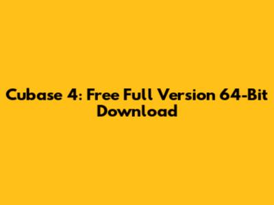 Cubase 4: Free Full Version 64-Bit Download