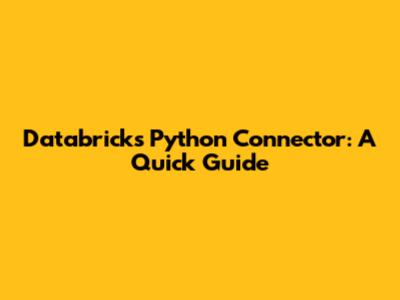 Databricks Python Connector: A Quick Guide