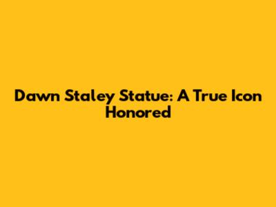 Dawn Staley Statue: A True Icon Honored