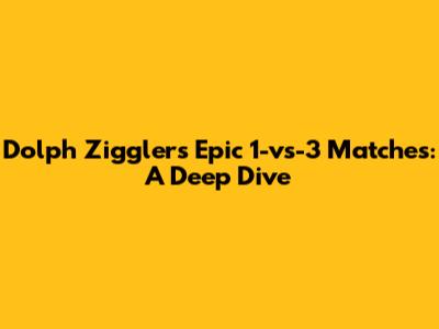 Dolph Ziggler's Epic 1-vs-3 Matches: A Deep Dive