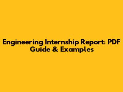 Engineering Internship Report: PDF Guide & Examples