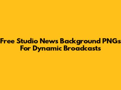 Free Studio News Background PNGs For Dynamic Broadcasts