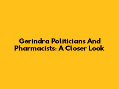 Gerindra Politicians And Pharmacists: A Closer Look