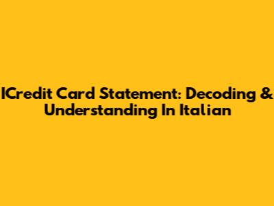 ICredit Card Statement: Decoding & Understanding In Italian