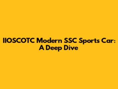 IIOSCOTC Modern SSC Sports Car: A Deep Dive