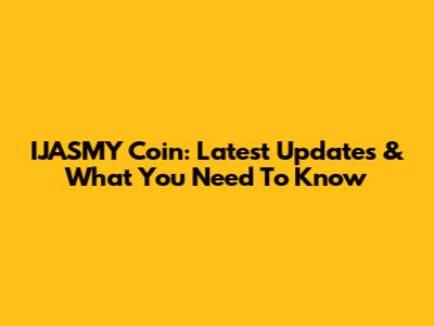 IJASMY Coin: Latest Updates & What You Need To Know
