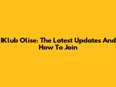 IKlub Olise: The Latest Updates And How To Join