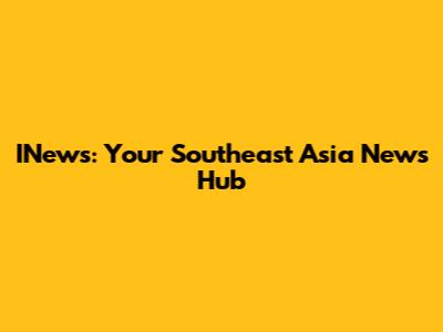 INews: Your Southeast Asia News Hub