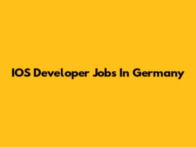 IOS Developer Jobs In Germany