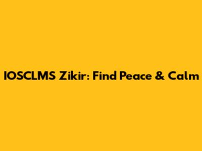 IOSCLMS Zikir: Find Peace & Calm