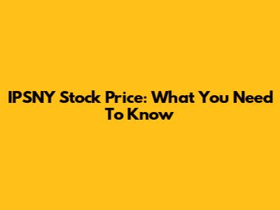 IPSNY Stock Price: What You Need To Know