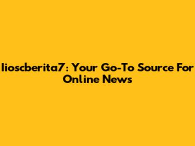 Iioscberita7: Your Go-To Source For Online News