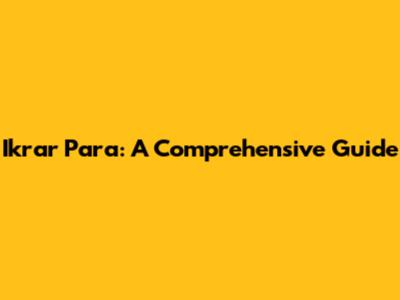 Ikrar Para: A Comprehensive Guide