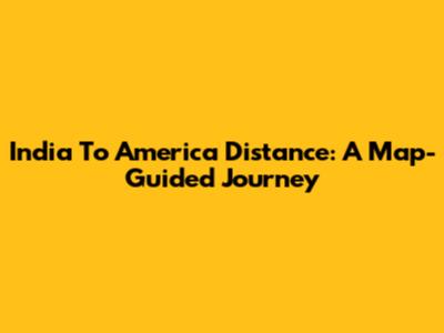 India To America Distance: A Map-Guided Journey