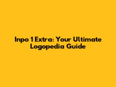 Inpo 1 Extra: Your Ultimate Logopedia Guide