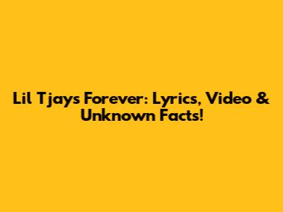 Lil Tjay's 'Forever': Lyrics, Video & Unknown Facts!