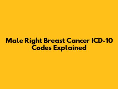 Male Right Breast Cancer ICD-10 Codes Explained
