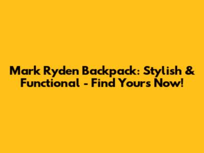 Mark Ryden Backpack: Stylish & Functional - Find Yours Now!