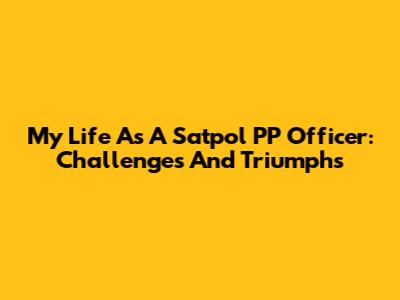 My Life As A Satpol PP Officer: Challenges And Triumphs