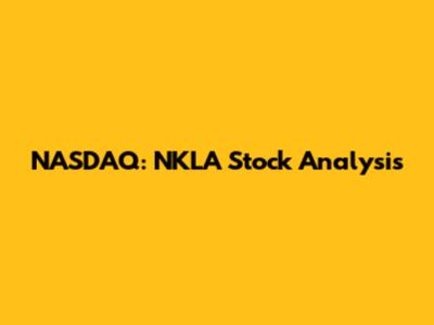 NASDAQ: NKLA Stock Analysis