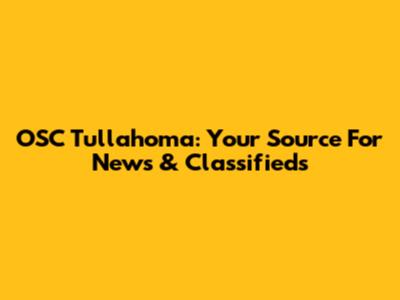 OSC Tullahoma: Your Source For News & Classifieds