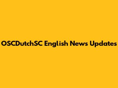 OSCDutchSC English News Updates