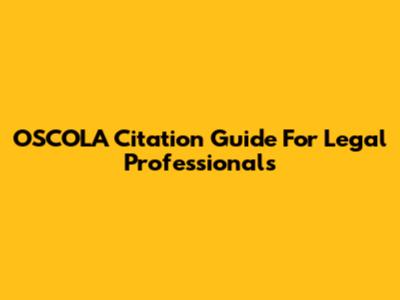 OSCOLA Citation Guide For Legal Professionals