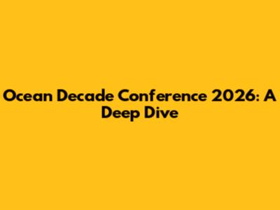 Ocean Decade Conference 2026: A Deep Dive