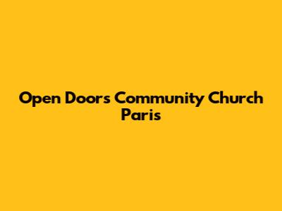 Open Doors Community Church Paris