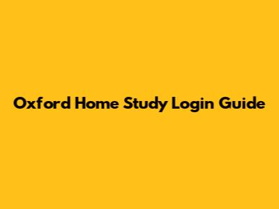 Oxford Home Study Login Guide