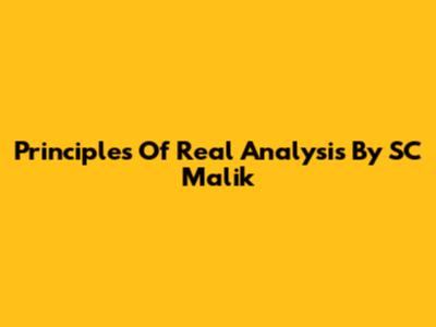Principles Of Real Analysis By SC Malik