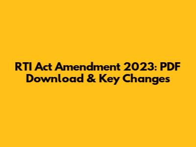 RTI Act Amendment 2023: PDF Download & Key Changes