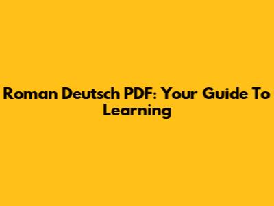 Roman Deutsch PDF: Your Guide To Learning