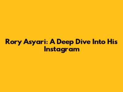 Rory Asyari: A Deep Dive Into His Instagram