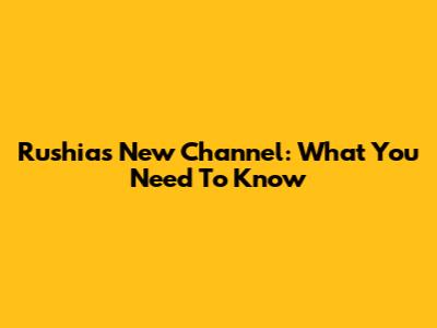 Rushia's New Channel: What You Need To Know