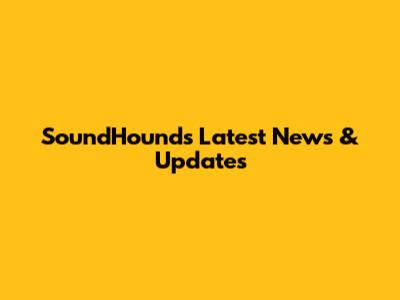 SoundHound's Latest News & Updates