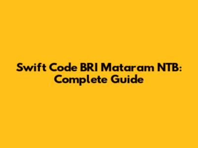 Swift Code BRI Mataram NTB: Complete Guide