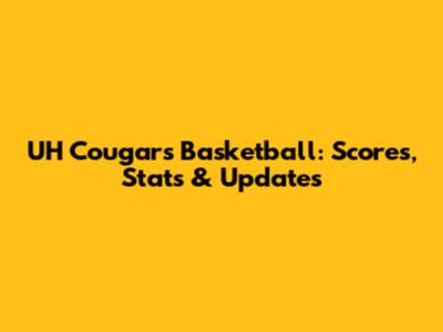 UH Cougars Basketball: Scores, Stats & Updates