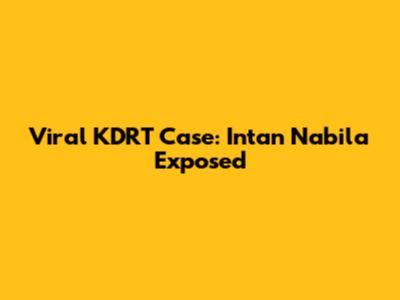 Viral KDRT Case: Intan Nabila Exposed