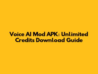 Voice AI Mod APK: Unlimited Credits Download Guide