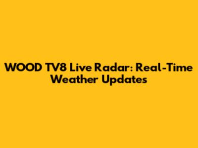 WOOD TV8 Live Radar: Real-Time Weather Updates