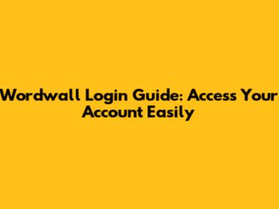 Wordwall Login Guide: Access Your Account Easily